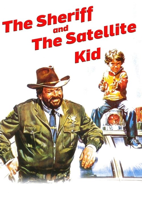 Movie poster for The Sheriff and the Satellite Kid (1979)