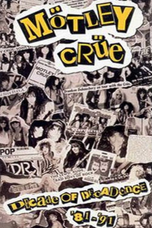Movie poster for Motley Crue: Decade of Decadence '81-'91 (1992)