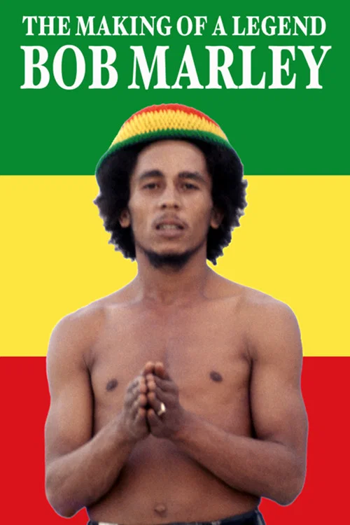 Movie poster for Bob Marley: The Making of a Legend (2011)