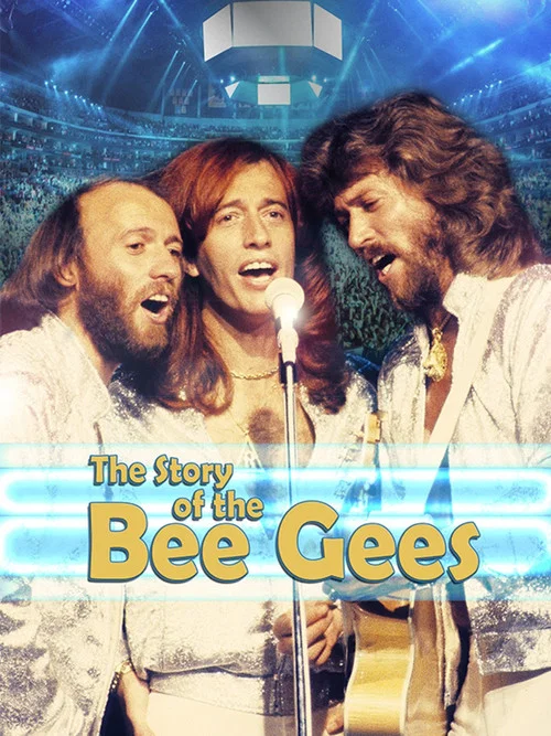Movie poster for The Story of The Bee Gees (2011)
