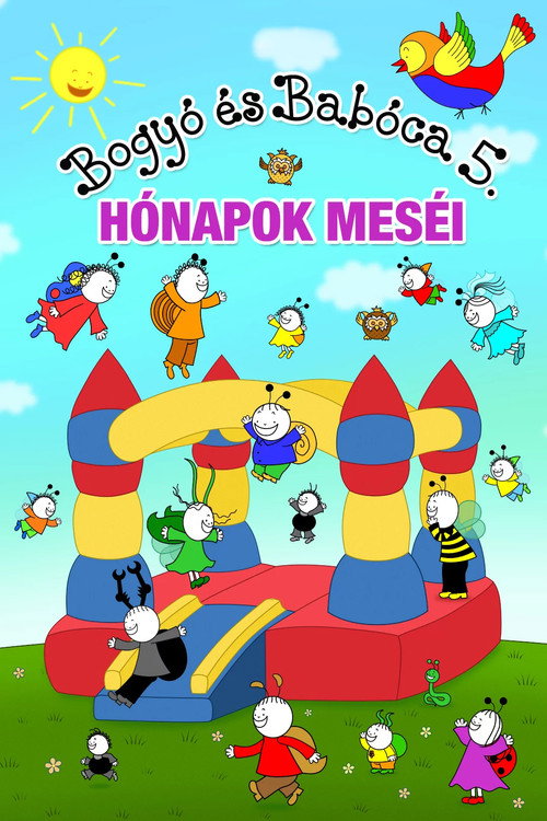 Movie poster for Bogyó és Babóca 5. – Hónapok meséi (2023)