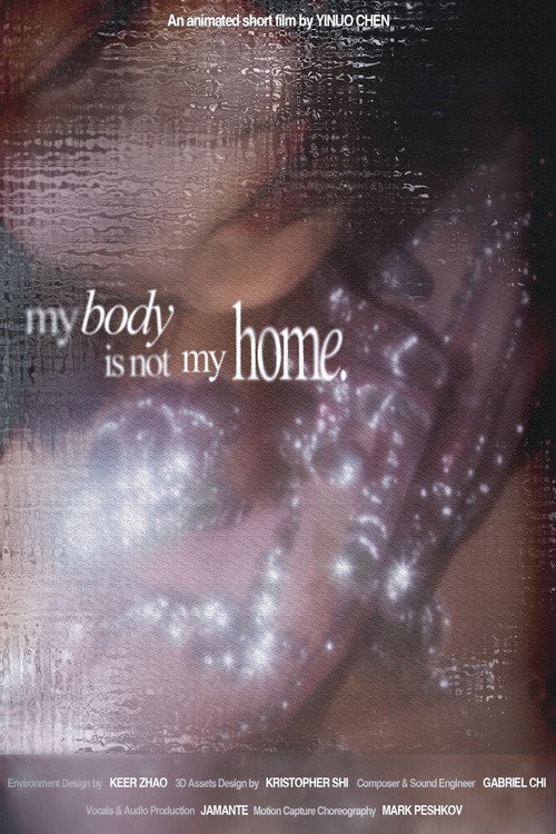 Movie poster for My Body Is Not My Home