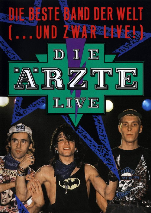 Movie poster for Die Ärzte: Die beste Band der Welt (...und zwar live!) (2008)