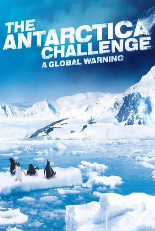 Movie poster for The Antarctica Challenge (2009)