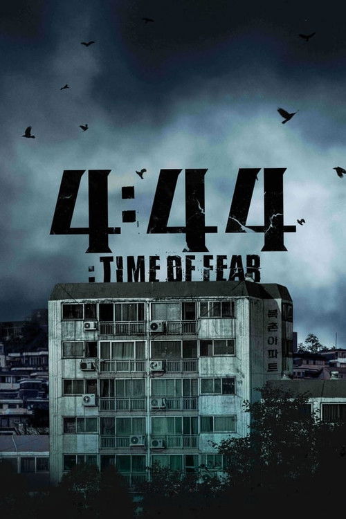 Movie poster for 4:44 : Time of Fear (2024)