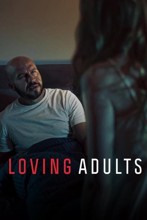 Movie poster for Loving Adults (2022)