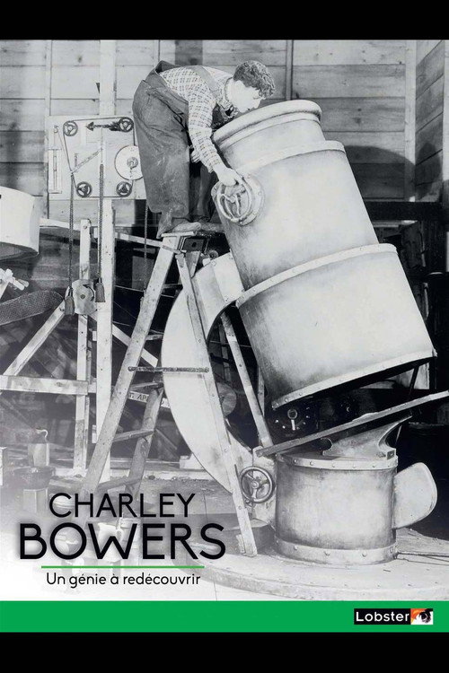 Movie poster for A la Recherche de Charley Bowers (2003)