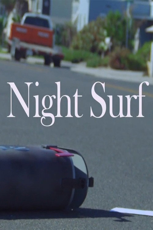Movie poster for Night Surf (2014)