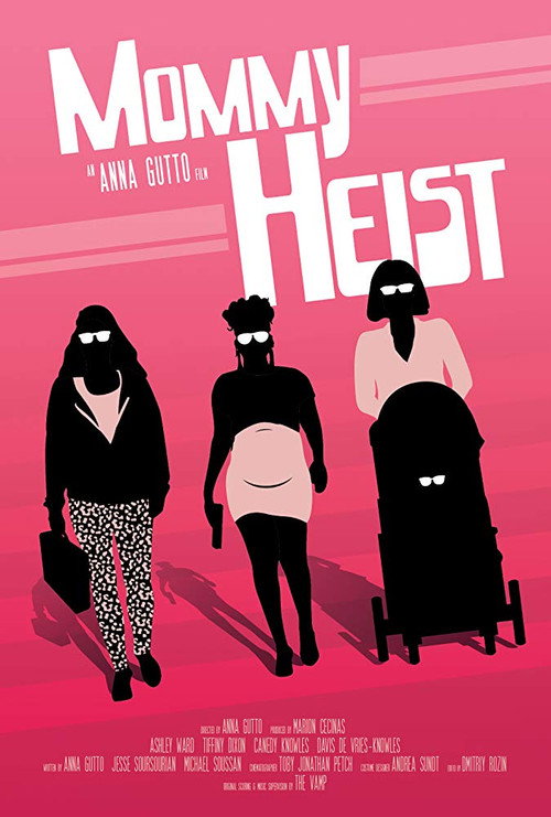 Movie poster for Mommy Heist (2018)