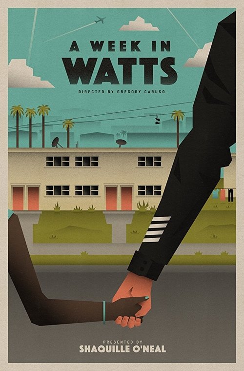 Movie poster for A Week in Watts (2017)