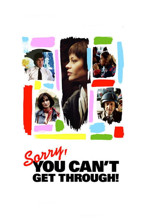 Movie poster for Sorry, You Can't Get Through! (2005)