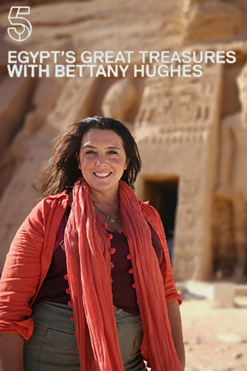 Egypt's Great Treasures with Bettany Hughes poster