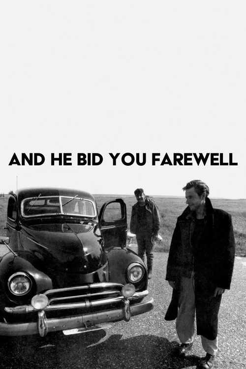 Movie poster for And He Bid You Farewell (1993)