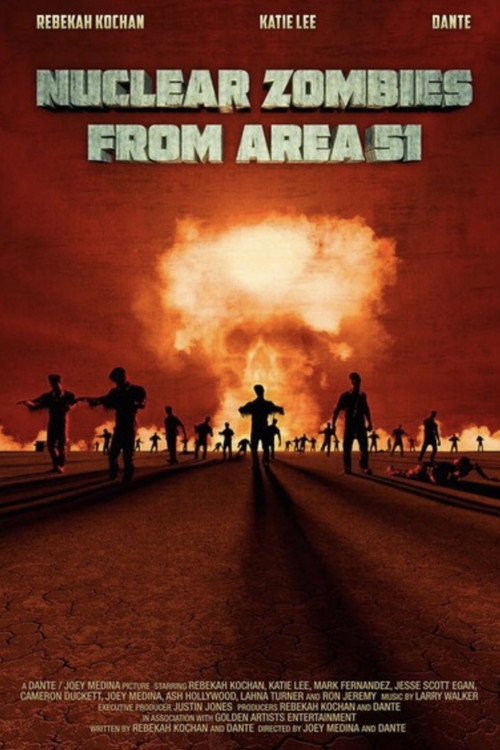 Movie poster for Nuclear Zombies from Area 51