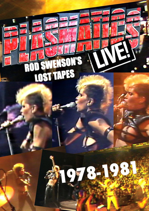 Movie poster for Plasmatics Live - Rod Swenson's Lost Tapes 1978-1981 (2017)