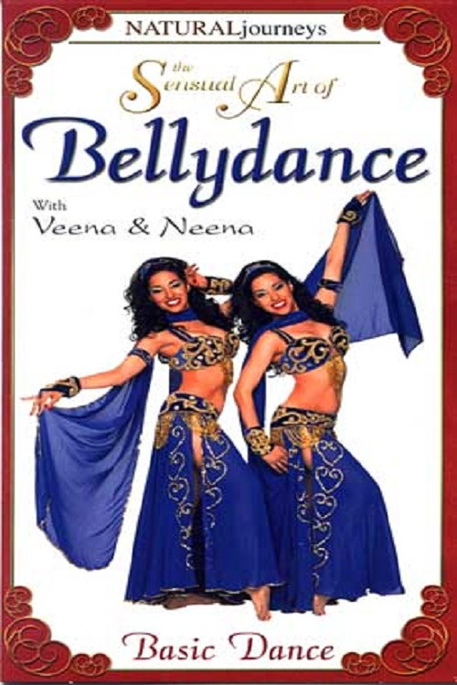 Movie poster for The Sensual Art of Bellydance: Basic Dance (2001)
