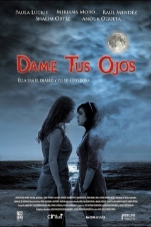 Movie poster for Dame tus ojos (2012)