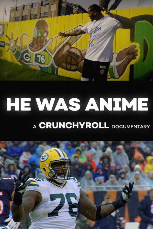 Movie poster for He Was Anime (2018)