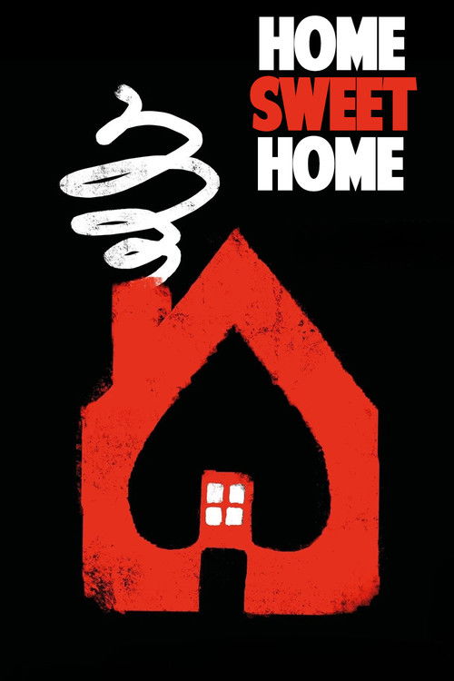 Home Sweet Home poster
