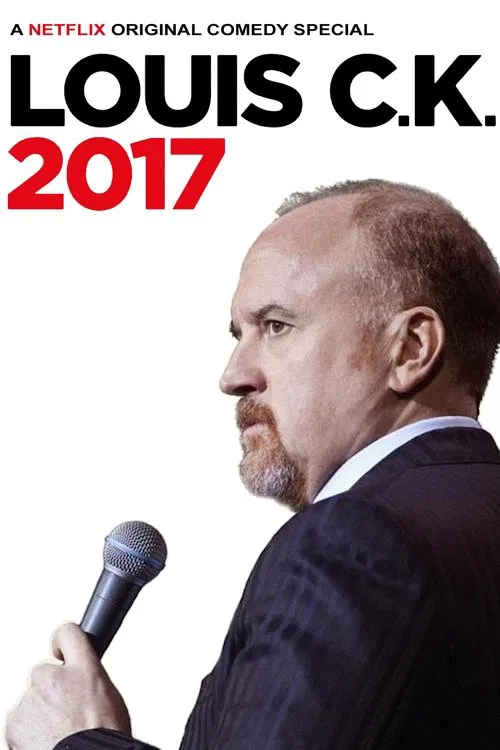 Movie poster for Louis C.K. 2017 (2017)