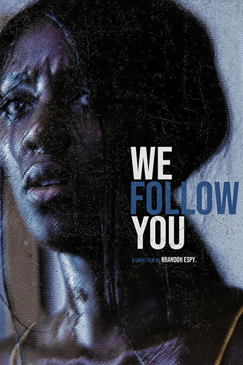 Movie poster for We Follow You (2019)