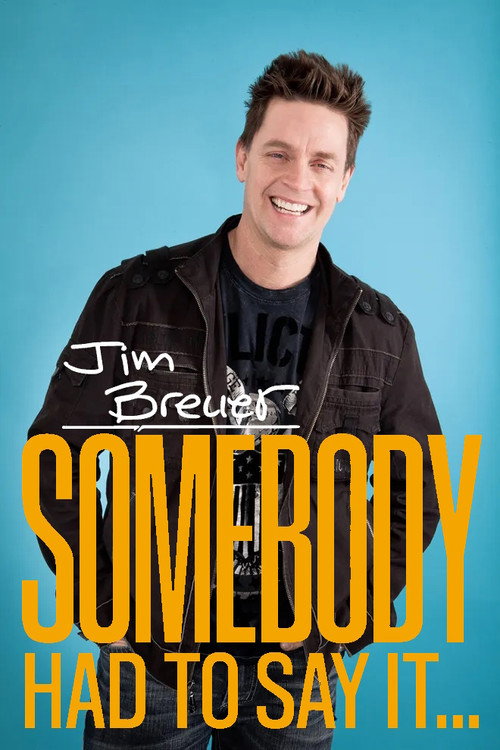 Movie poster for Jim Breuer: Somebody Had to Say It (2021)