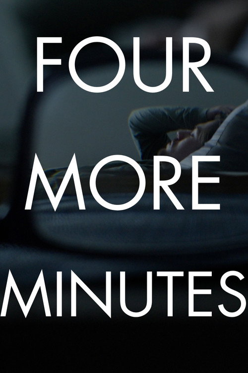 Movie poster for Four More Minutes