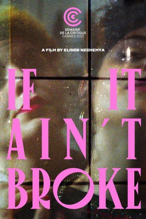 Movie poster for If It Ain't Broke (2021)