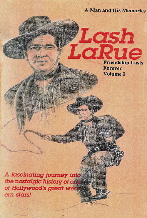 Movie poster for Lash LaRue: A Man and His Memories (1992)