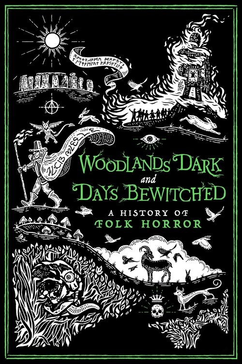 Movie poster for Woodlands Dark and Days Bewitched: A History of Folk Horror (2021)
