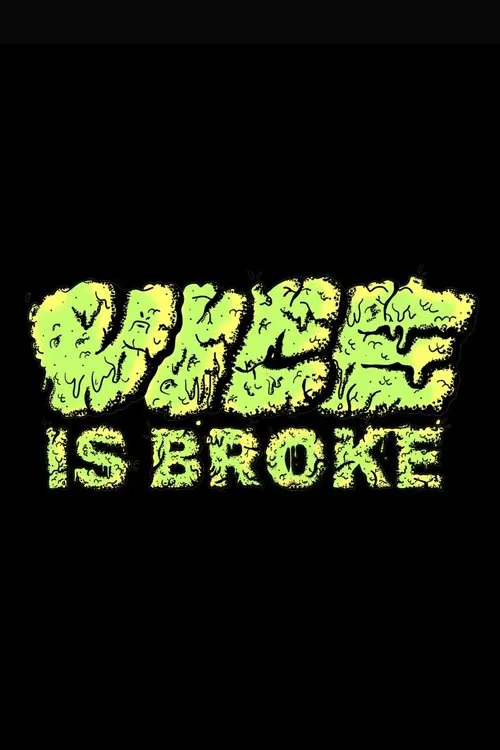 Movie poster for Vice Is Broke (2025)
