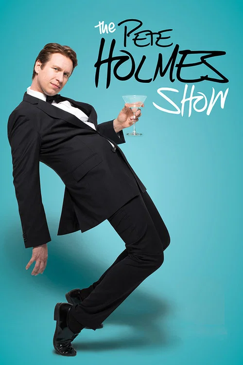 Series poster for The Pete Holmes Show (2013)
