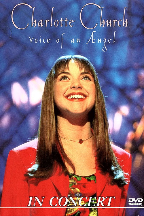 Movie poster for Charlotte Church - Voice of an Angel in Concert (1999)