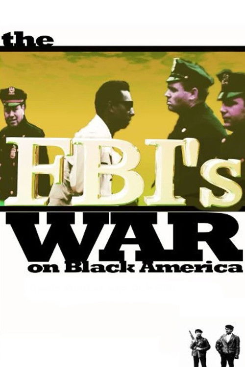 Movie poster for The FBI's War on Black America (1990)