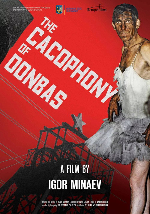 Movie poster for The Cacophony of the Donbas (2018)