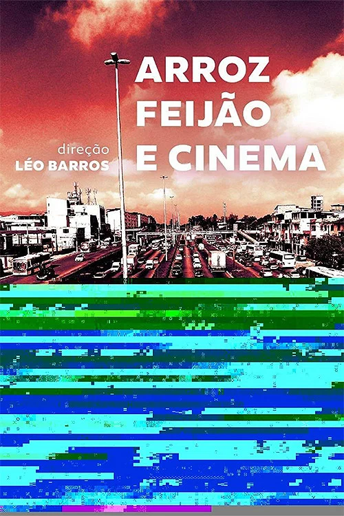 Movie poster for Arroz, Feijão e Cinema (2020)