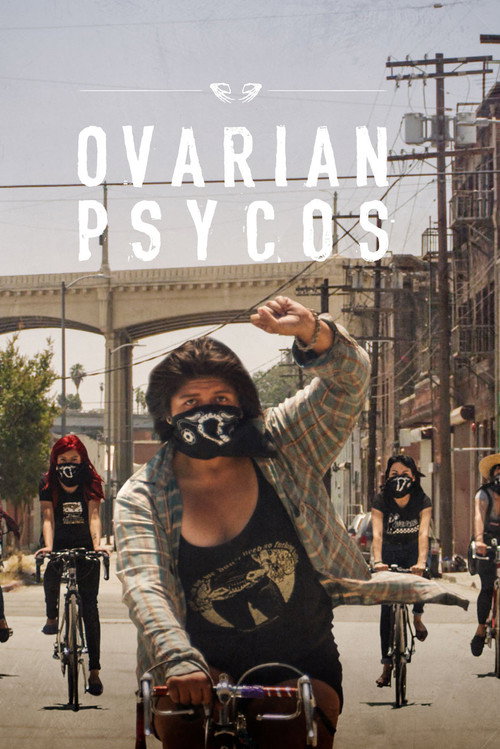 Movie poster for Ovarian Psycos (2016)