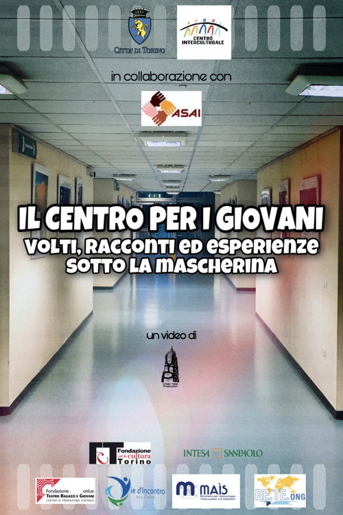 Movie poster for Il Centro per i Giovani - volti, racconti ed esperienze sotto la mascherina (2021)