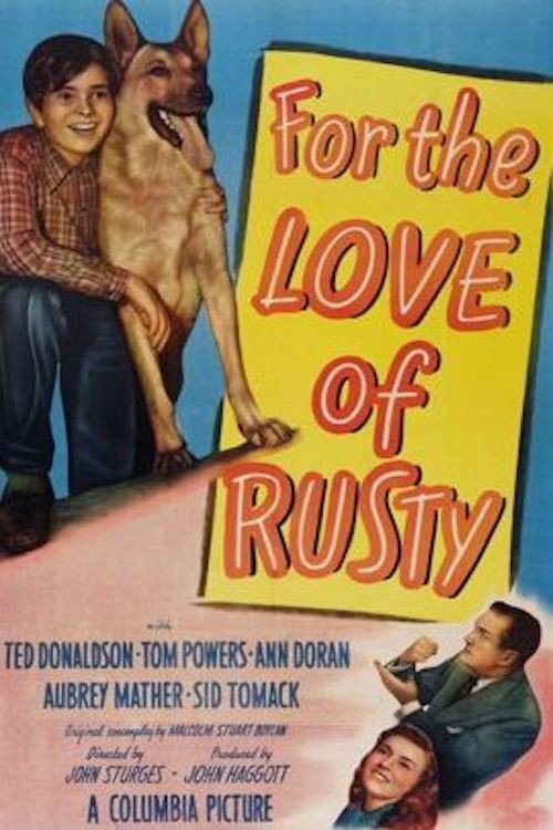 Movie poster for For the Love of Rusty (1947)