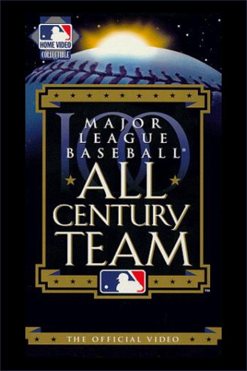 Movie poster for Major League Baseball: All Century Team (2000)