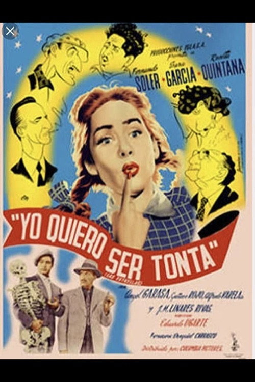 Movie poster for Yo quiero ser tonta (1950)