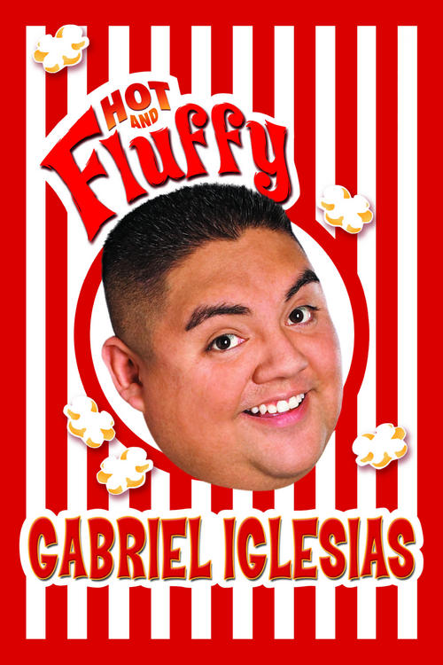 Movie poster for Gabriel Iglesias: Hot and Fluffy (2007)
