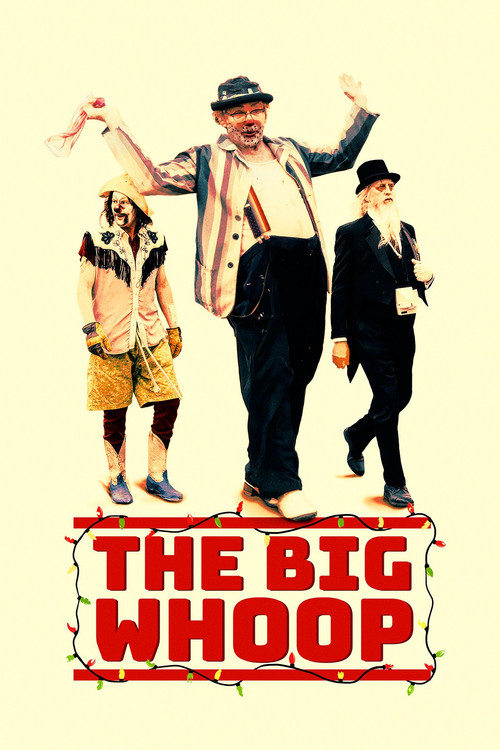 Movie poster for The Big Whoop (2025)
