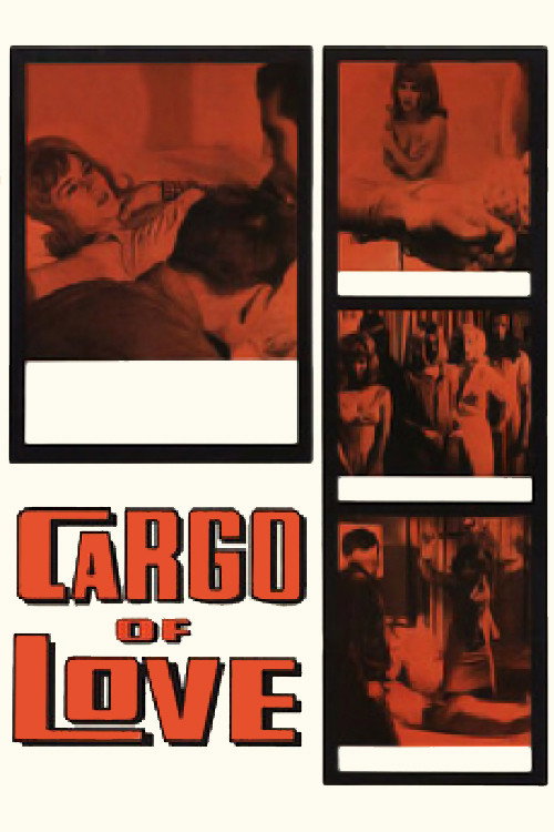 Movie poster for Cargo of Love (1968)