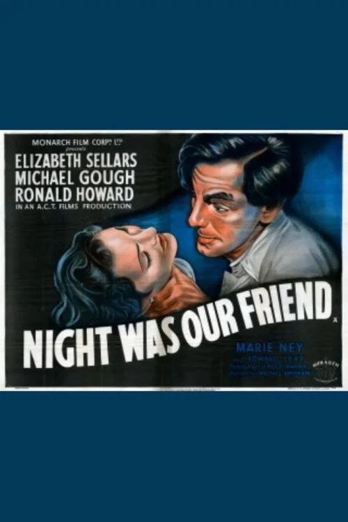 Movie poster for Night Was Our Friend (1951)
