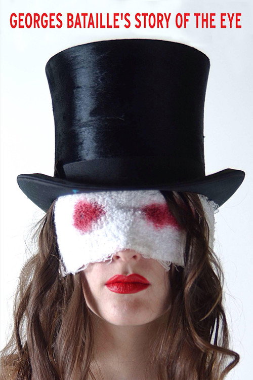 Movie poster for Georges Bataille's Story of the Eye (2004)