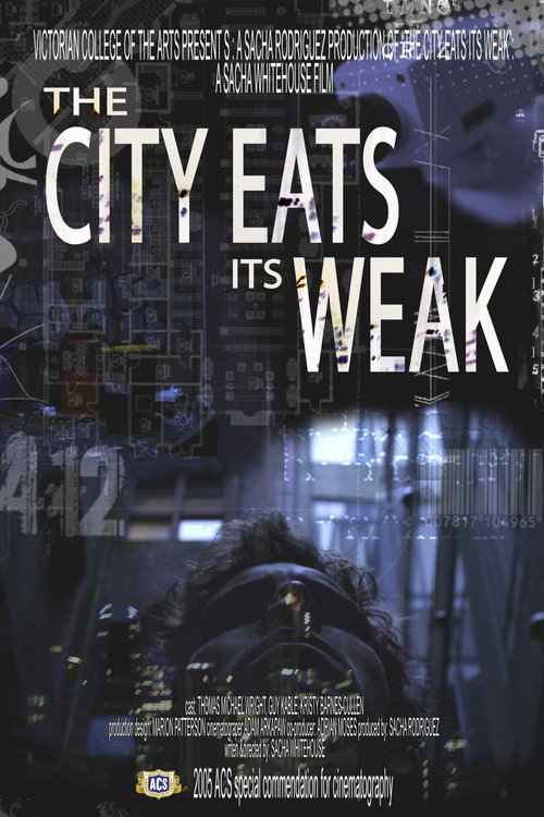 Movie poster for The City Eats Its Weak (2005)