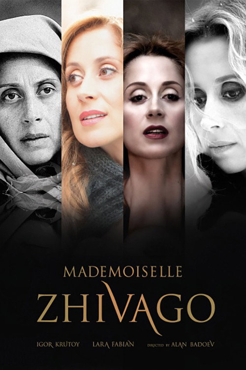 Movie poster for Lara Fabian - Mademoiselle Zhivago (2013)