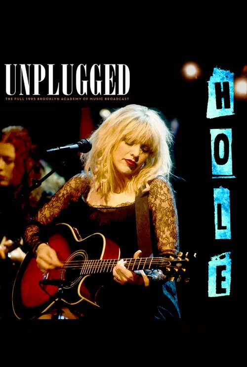 Movie poster for Hole: MTV Unplugged (1995)