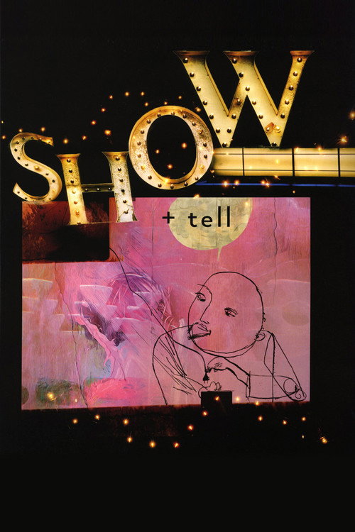 Movie poster for Show + Tell (2006)